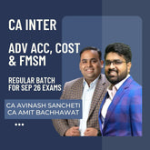 CA Inter Sep 26 Exams | Adv Acc, Cost & FMSM by CA CS Avinash Sancheti & CA Navneet Mundhra | Live Regular Batch